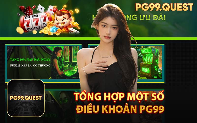 Tổng Hợp Một Số Điều Khoản PG99